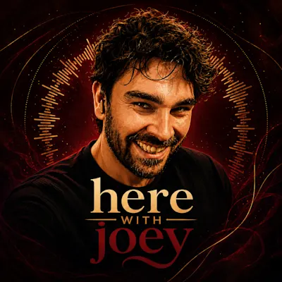Here With Joey