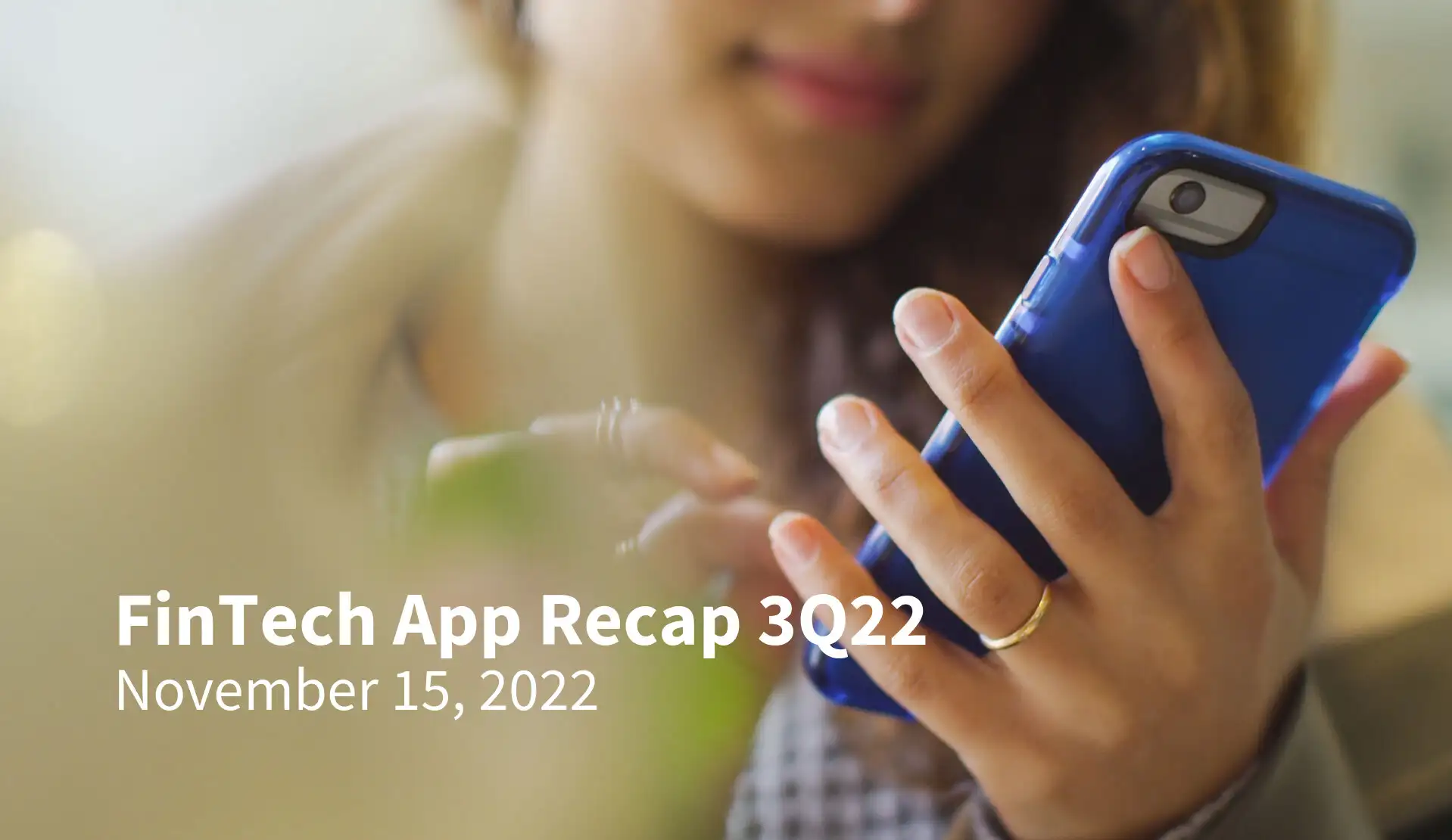 FinTech App Recap 3Q22