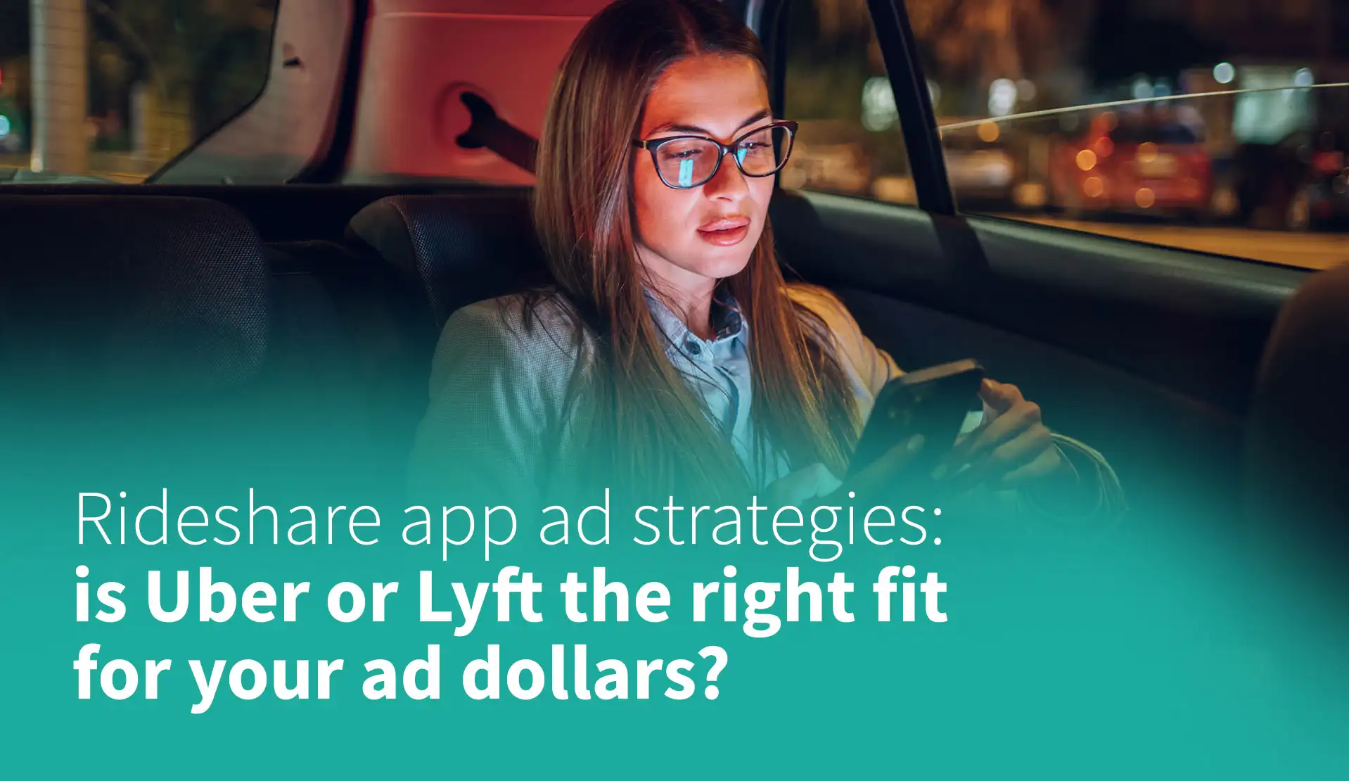 Rideshare App Ad Strategies