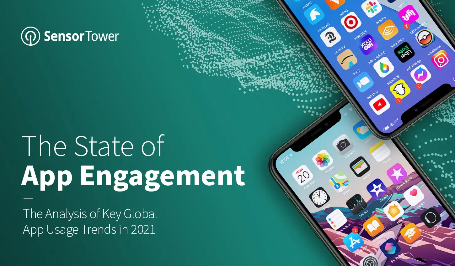 Takeaways from Sensor Tower's State of App Engagement 2021 Report