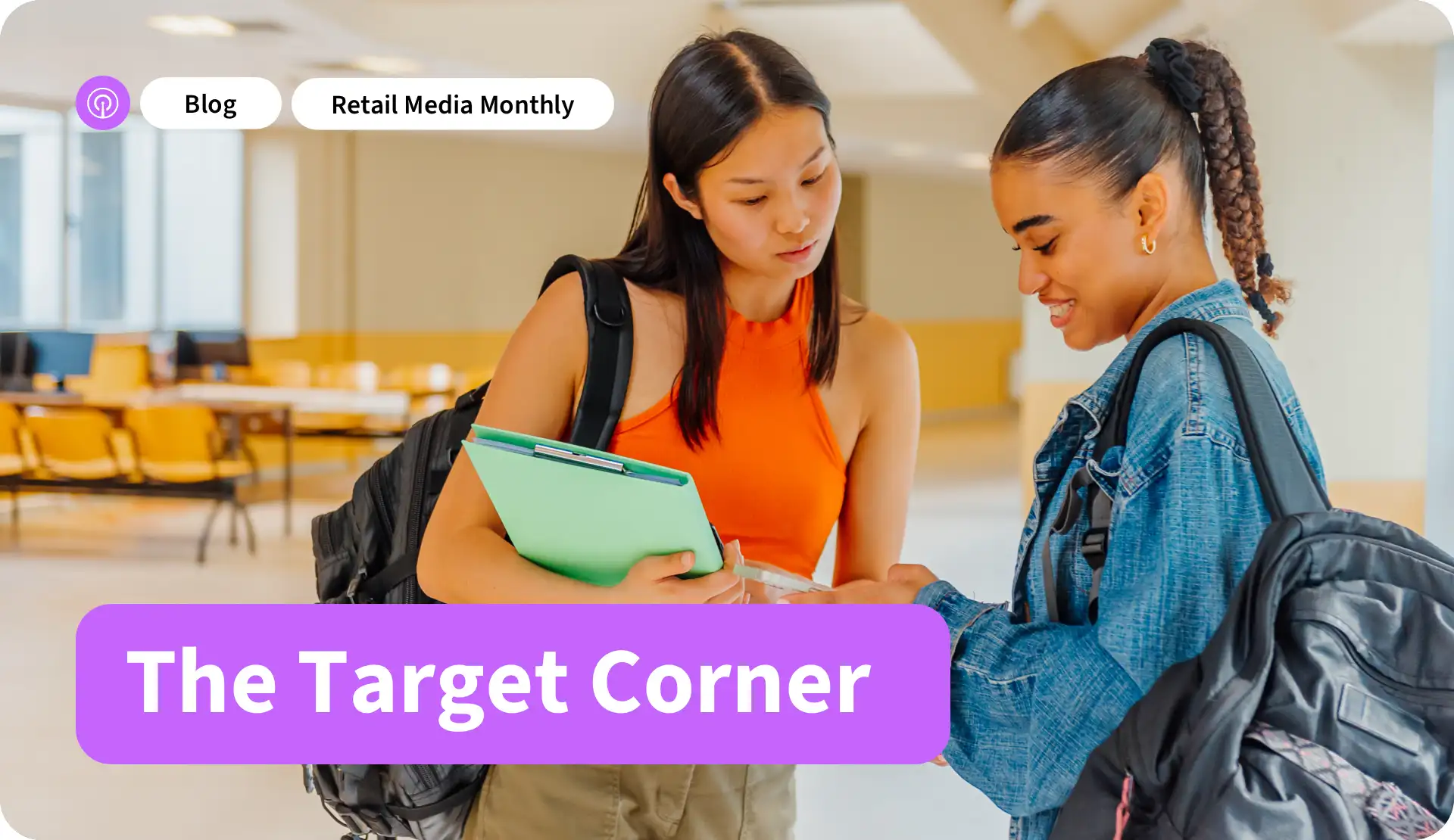 Retail Media Monthly August: Target Corner