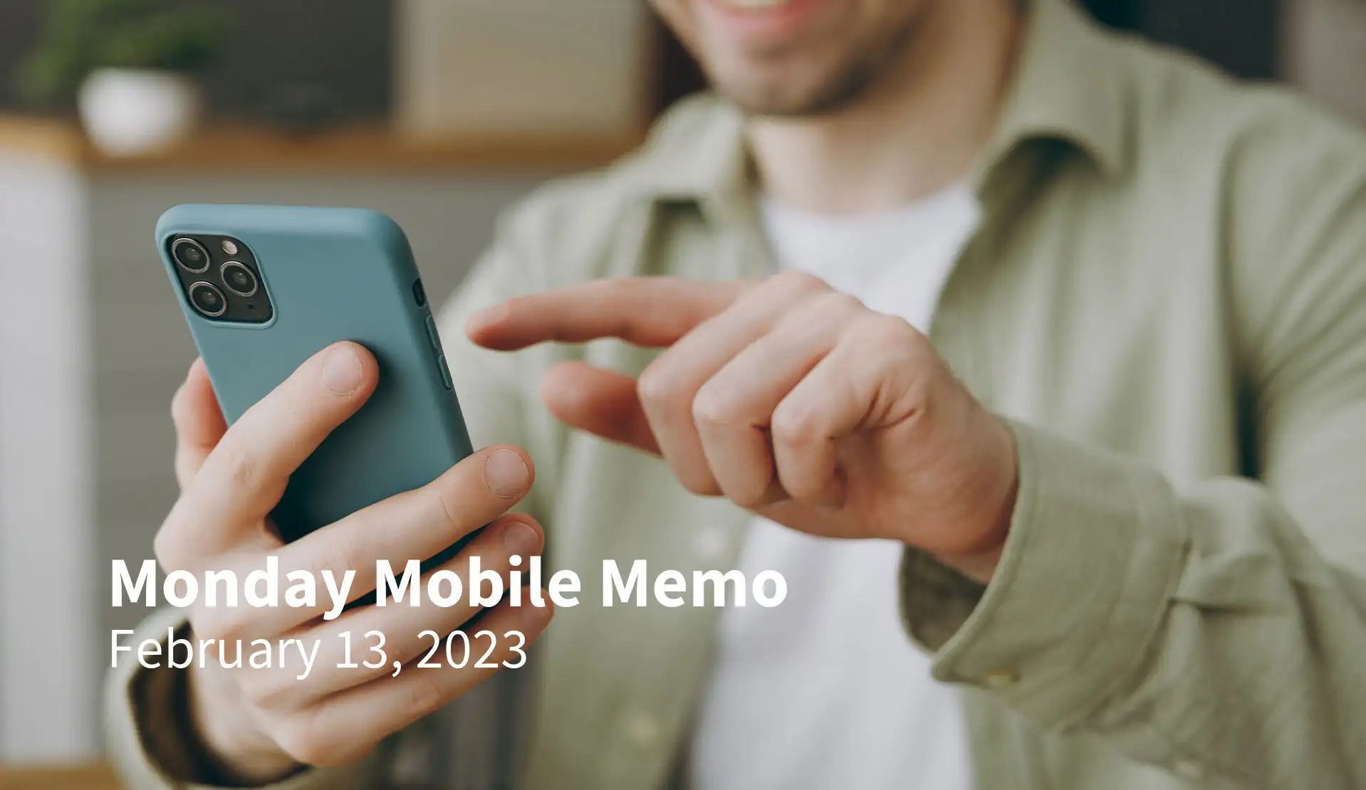 Monday Mobile Memo