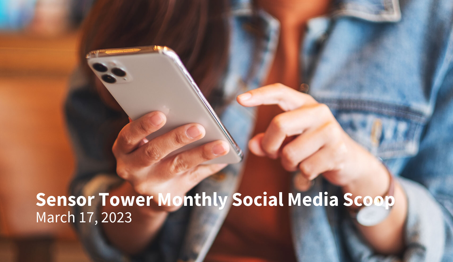 Sensor Tower Monthly Social Media Scoop