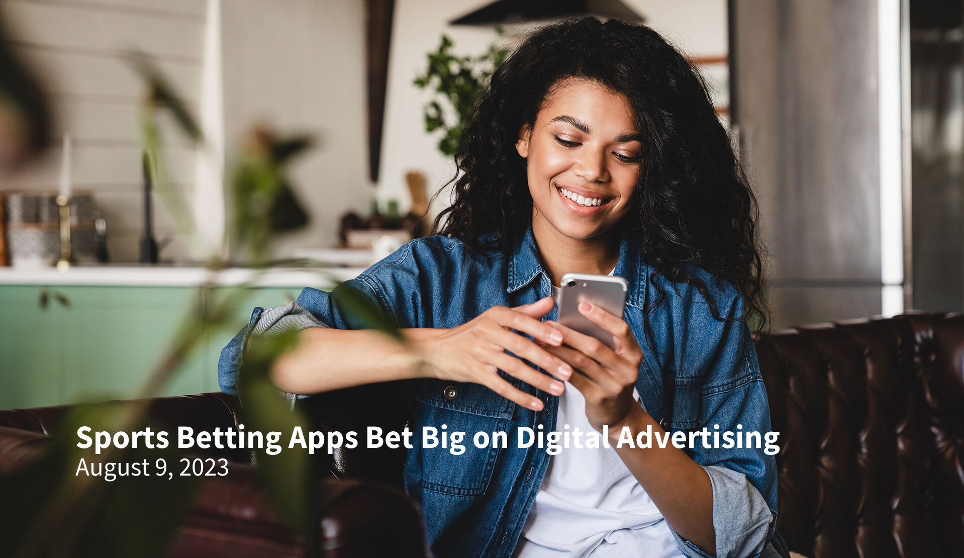 Sports Betting Apps Bet Big on Digital Advertising