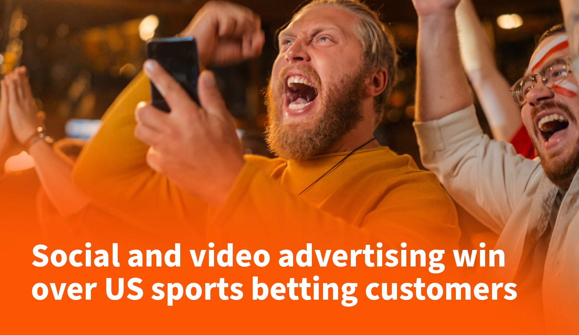 Social and Video Advertising Win Over US Sports Betting Customers