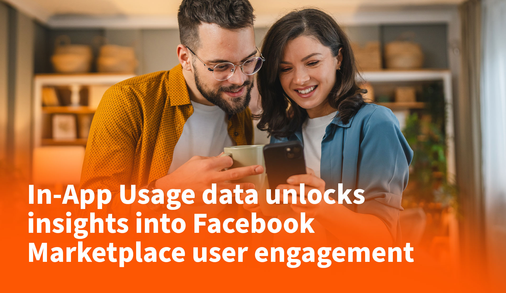 In-App Usage Data Unlocks Insights into Facebook Marketplace User Engagement