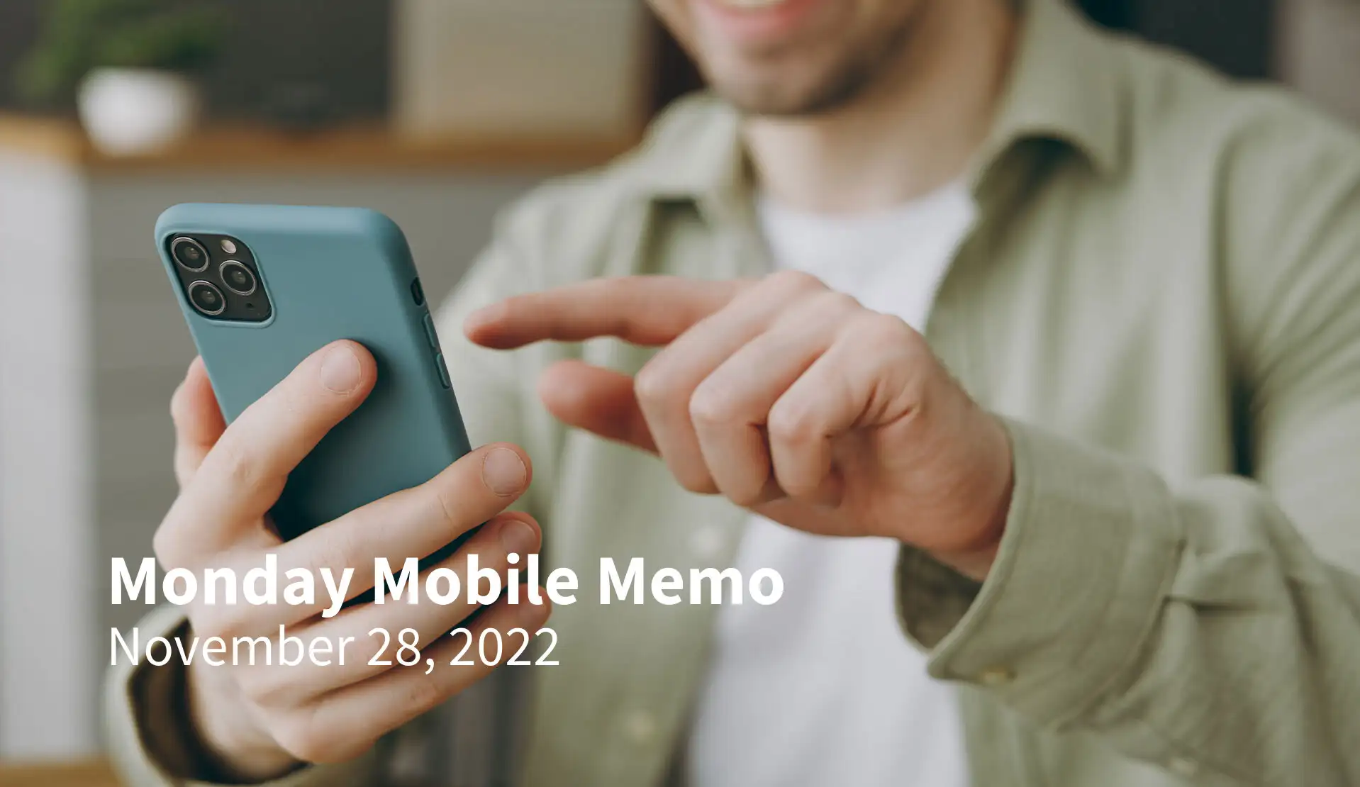 Monday Mobile Memo