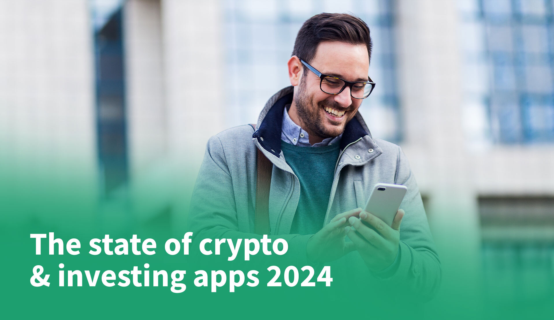 The State of Crypto & Investing Apps 2024