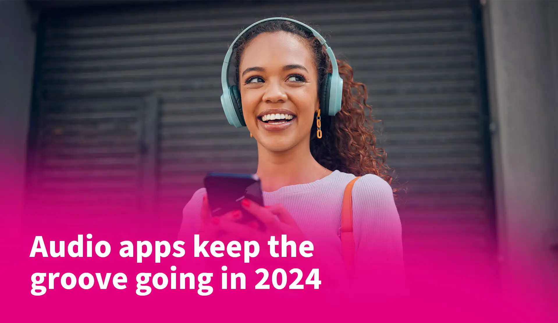 Audio Apps Keep the Groove Going in 2024