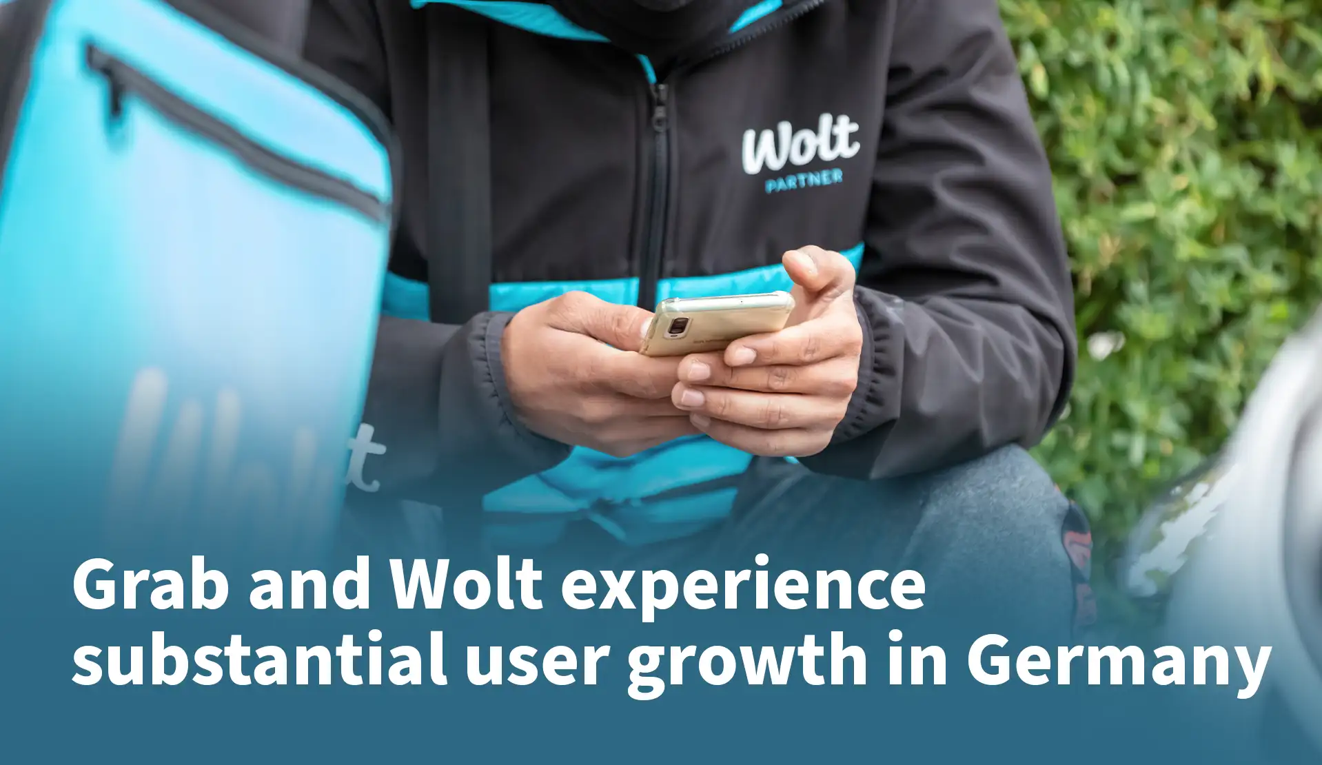 Grab and Wolt Experience Substantial User Growth in Germany
