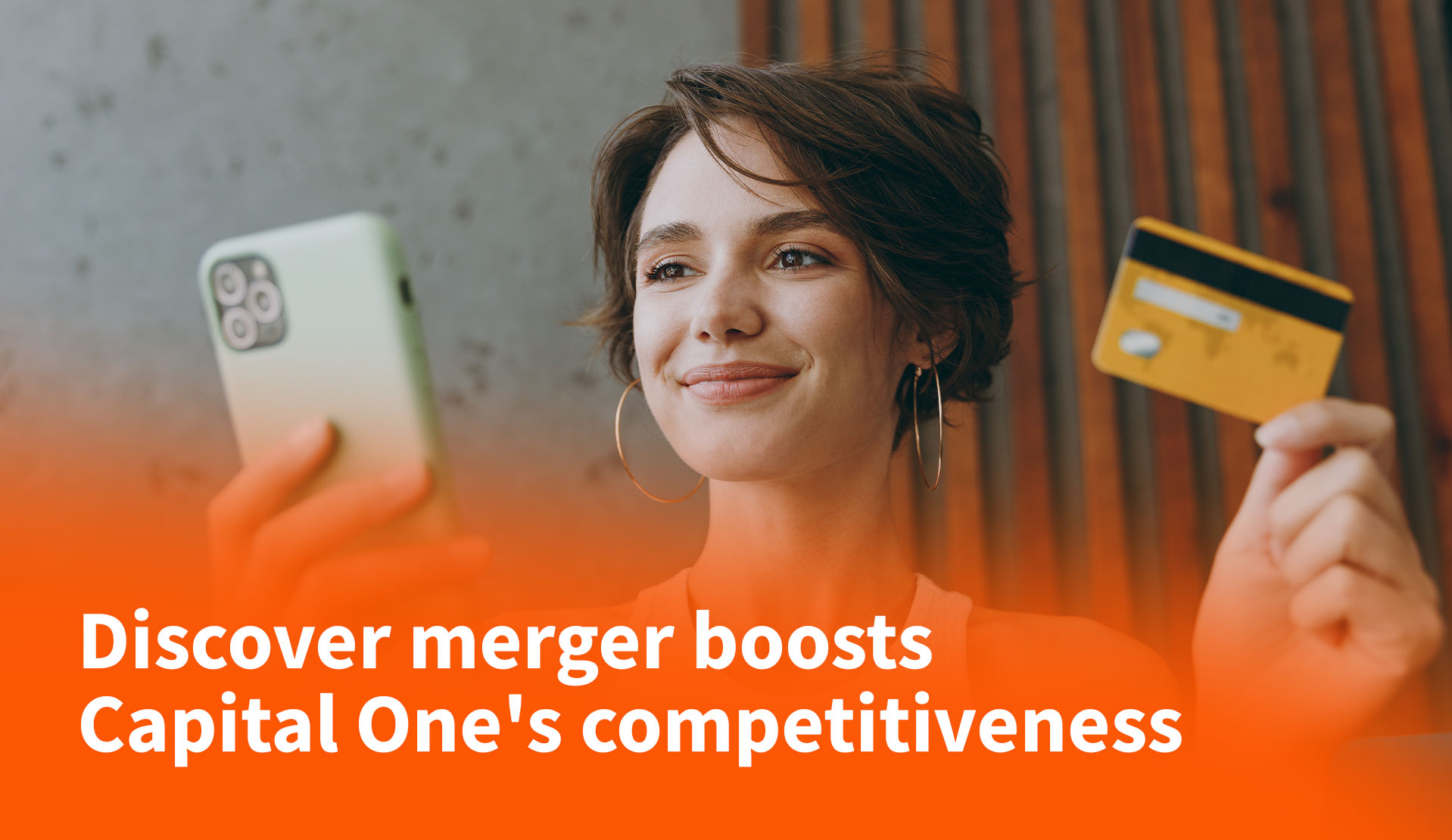 Discover Merger Boosts Capital One’s Competitiveness