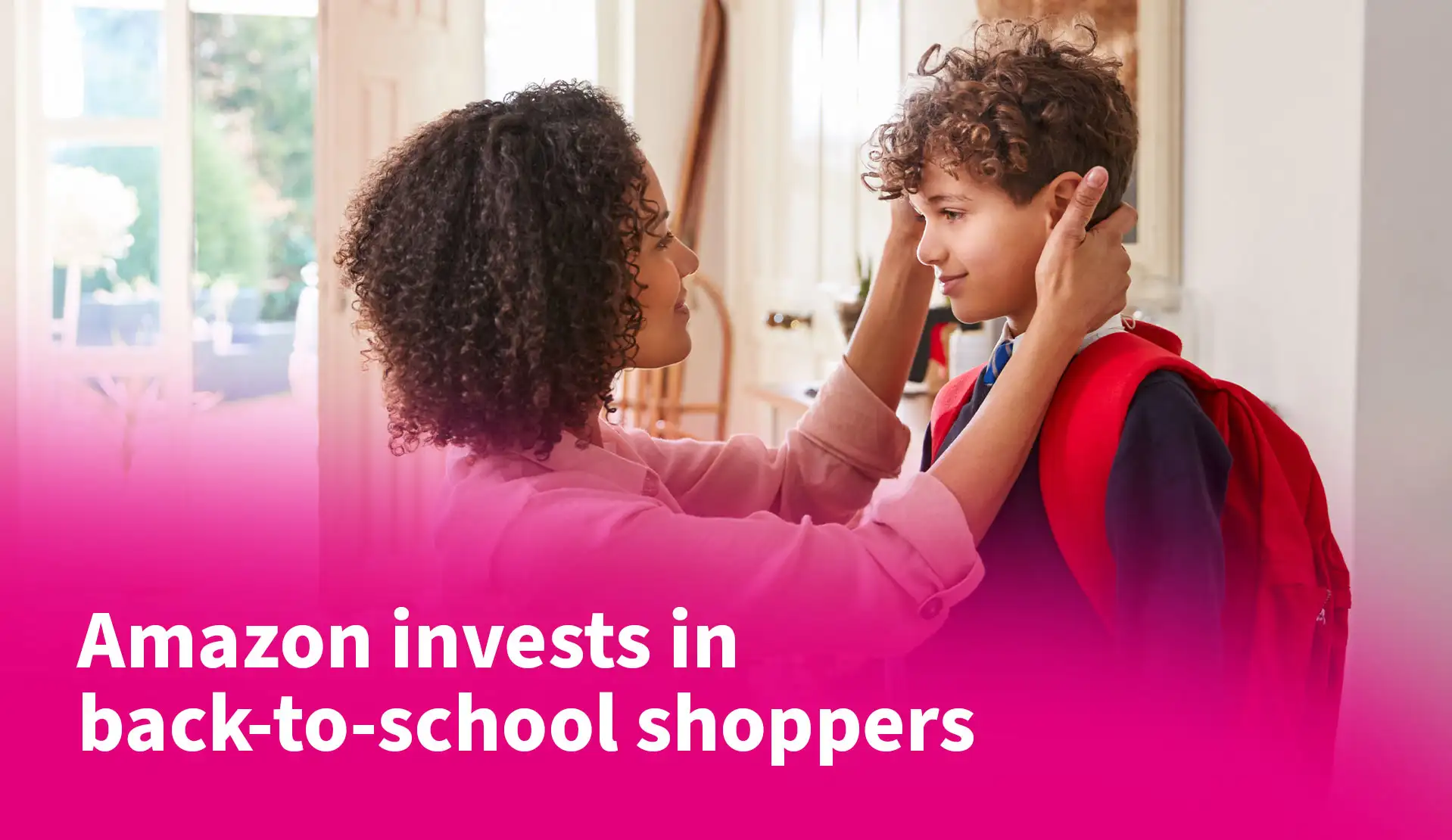 Amazon Invests in Back-to-School Shoppers