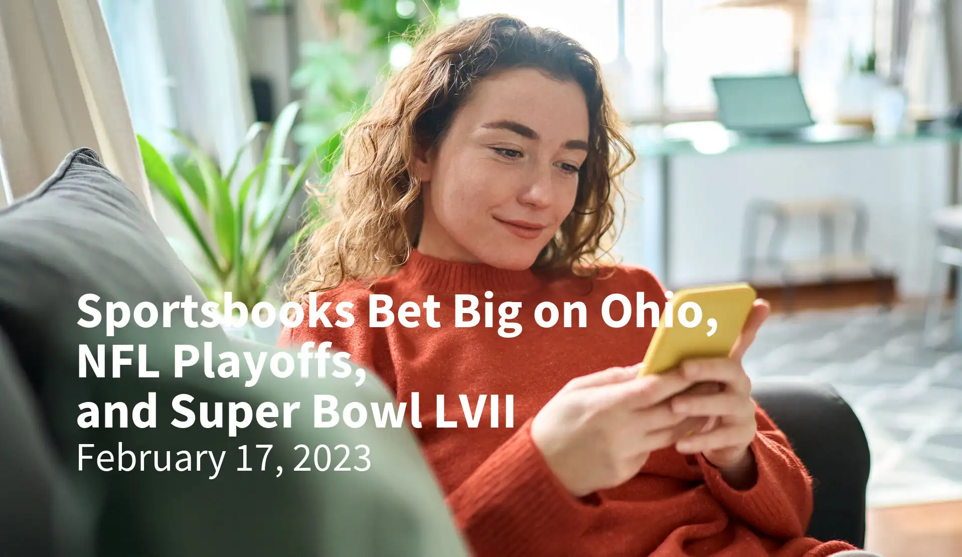 Sportsbooks Bet Big on Ohio, NFL Playoffs, and Super Bowl LVII