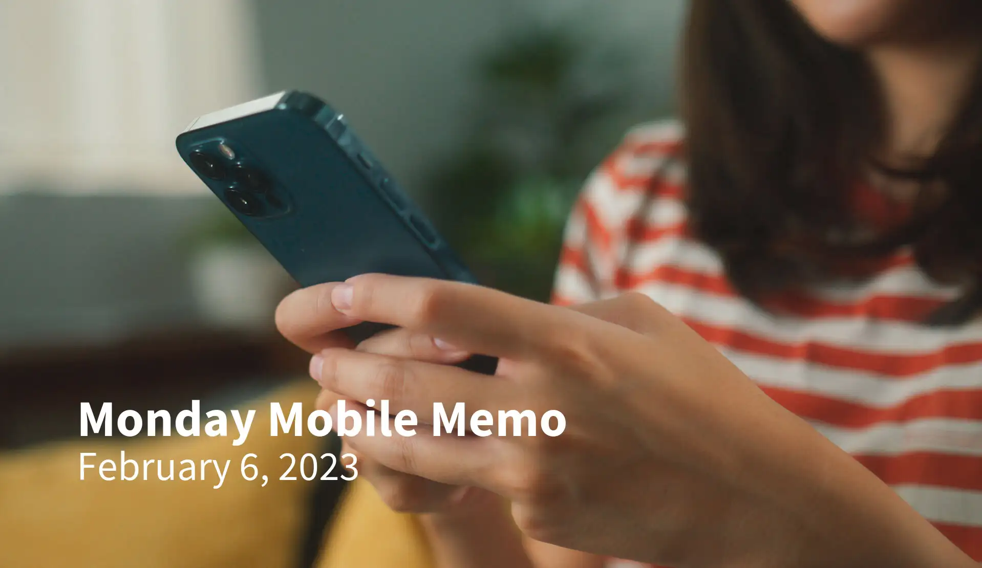 Monday Mobile Memo
