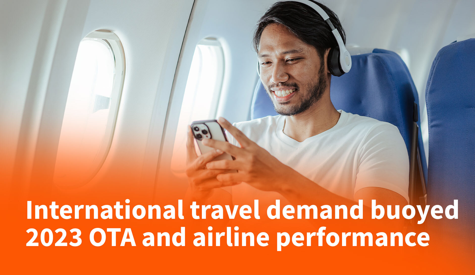 International Travel Demand Buoyed 2023 OTA and Airline Performance