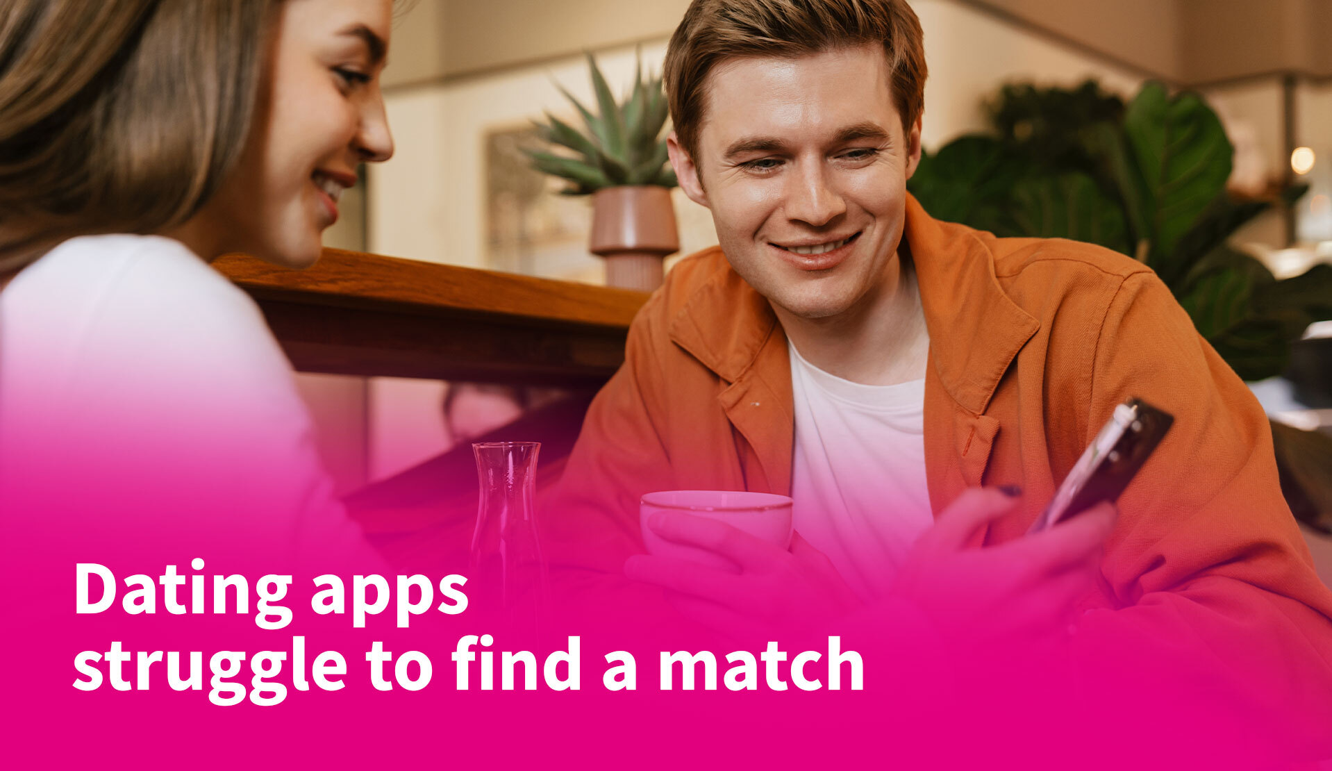 Dating Apps Struggle to Find a Match