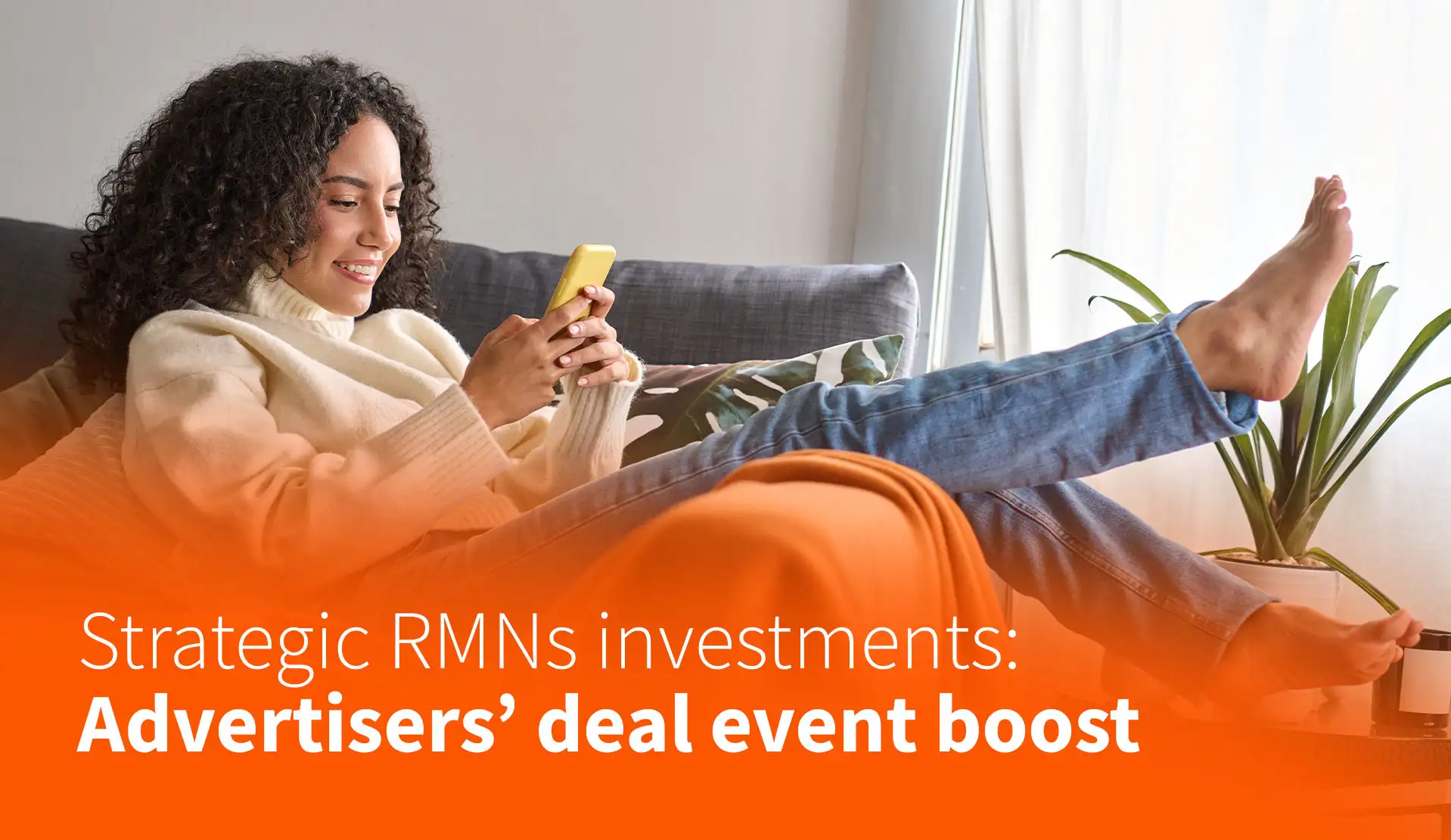 Strategic RMNs Investments: Advertisers’ Deal Event Boost