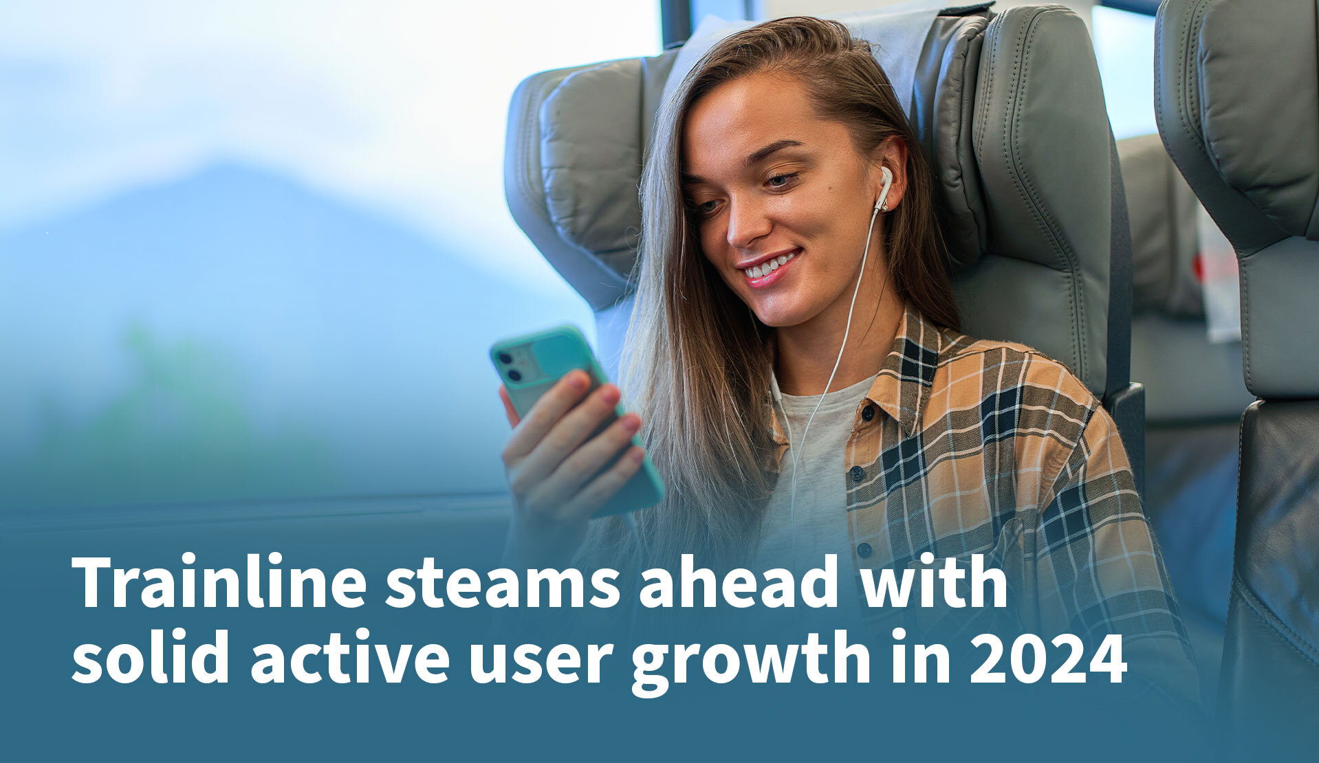Trainline Steams Ahead with Solid Active User Growth in 2024