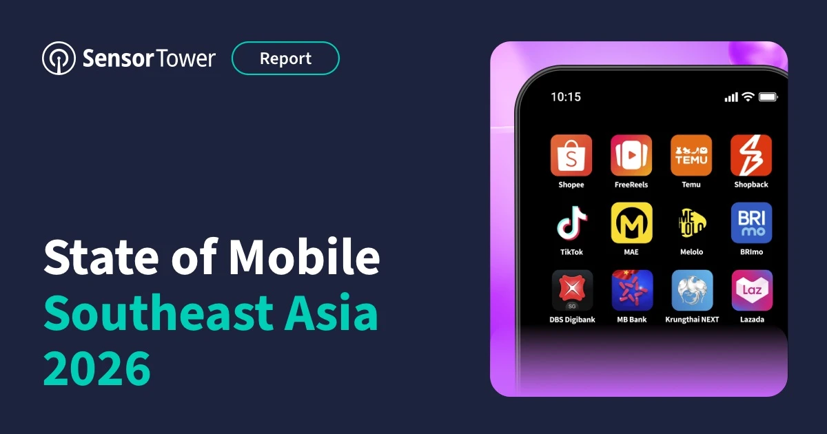 State of Mobile Southeast Asia 2026 Report