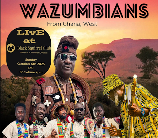 Outsiders Improvised & Creative Music Presents: WAZUMBIANS from Ghana, West Africa