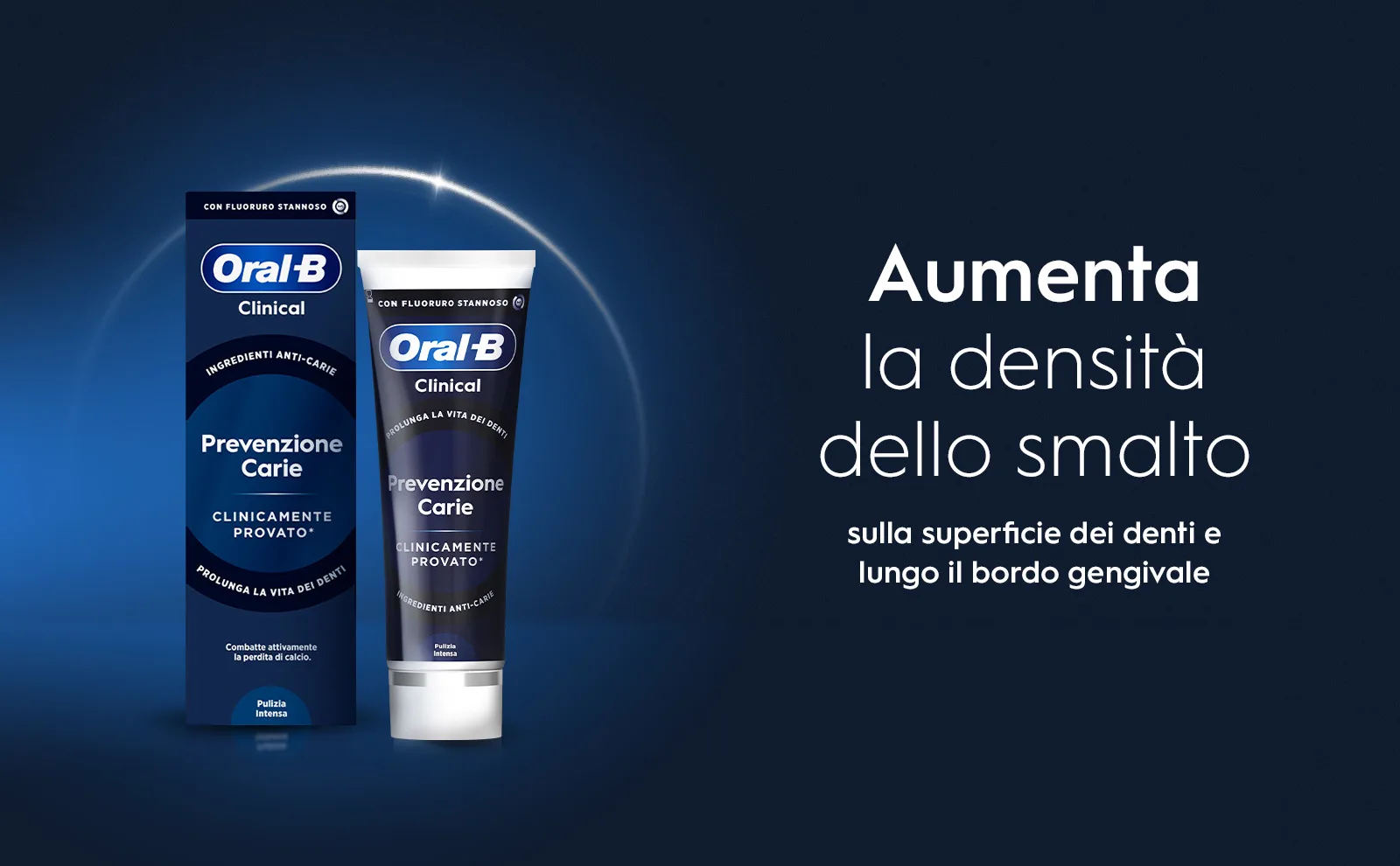 Oral-B Clinical Decay Control increases enamel density on tooth's surface & along gumline. 