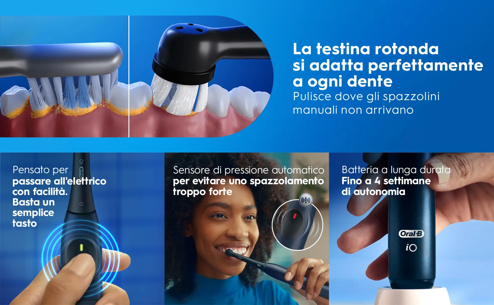 Pubblicità: spazzolino elettrico con testina rotonda, sensore pressione e batteria duratura