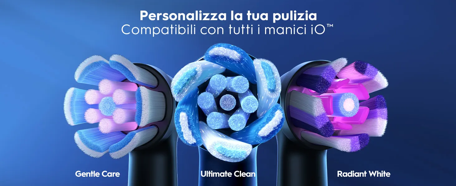 Tre testine spazzolino iO™ con diverse funzioni: Gentle Care, Ultimate Clean e Radiant White.