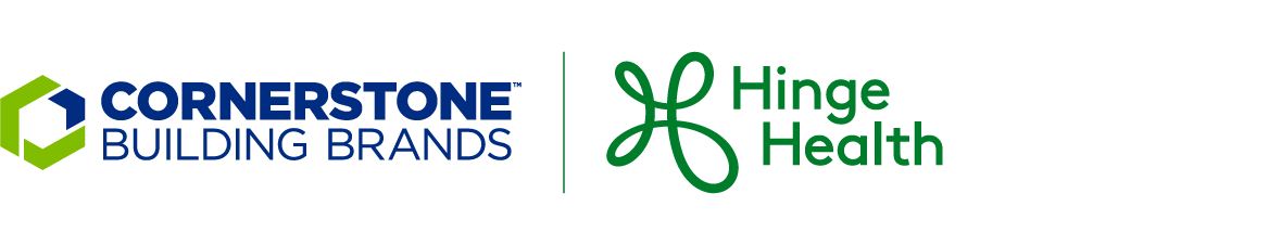 Cornerstone Building Brands | HingeHealth