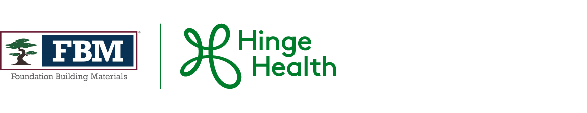 Foundation Building Materials LLC | HingeHealth