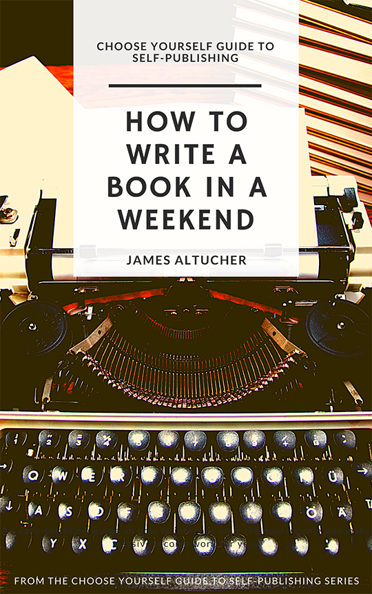 How To Write A Book In A Weekend