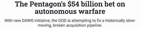 The Pentagon's $54 billion bet on autonomous warfare
