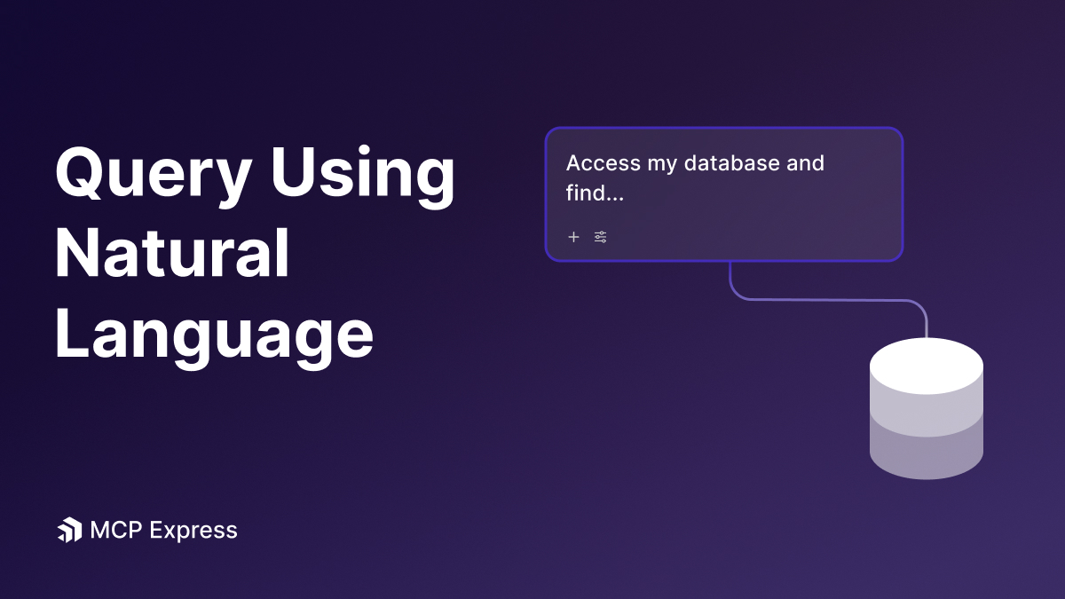 How to Query Your Database Using Natural Language (In 5 Minutes)