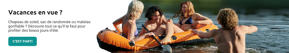 Chapeau de soleil, sac de randonnée ou matelas gonflable tout ce qu’il te faut pour l'été