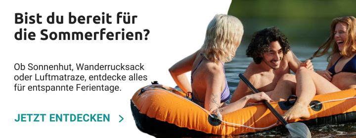 Sonnenhut, Wanderrucksack oder Luftmatraze, entdecke alles für entspannte Ferientage.