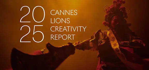 The Cannes Lions Creativity Report 2025 