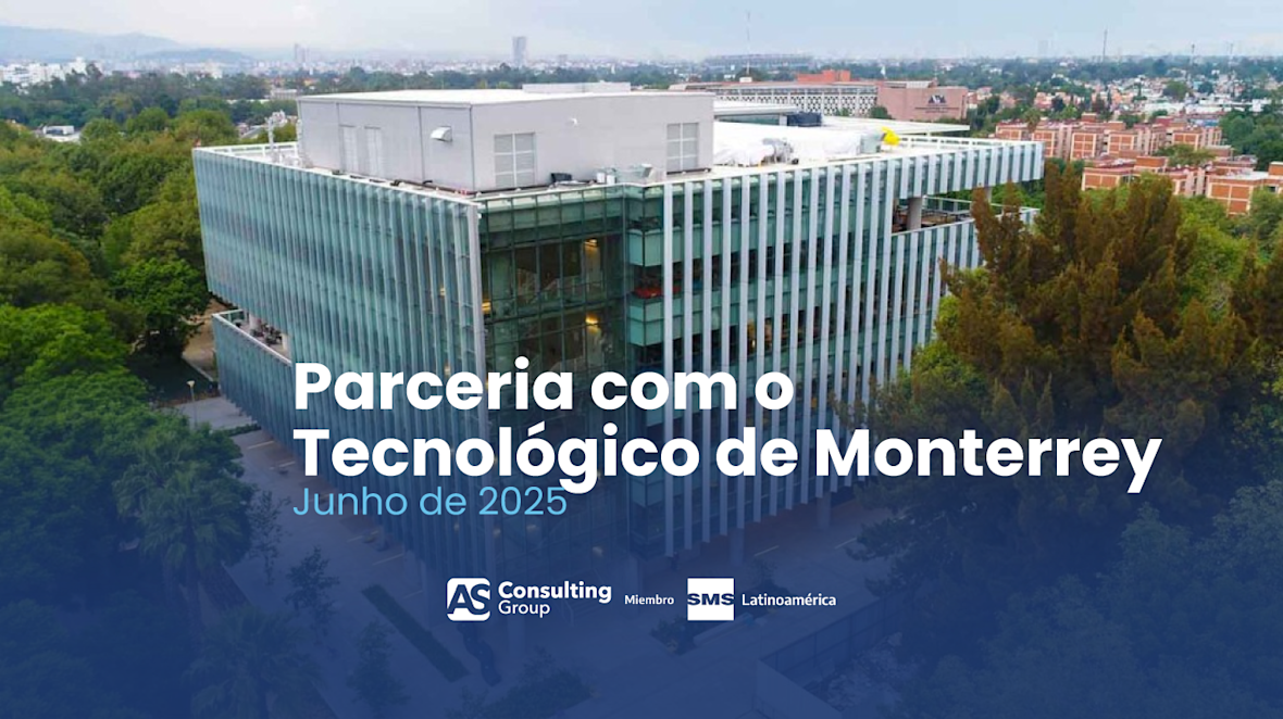 AS Consulting Group anuncia parceria com o Tecnológico de Monterrey