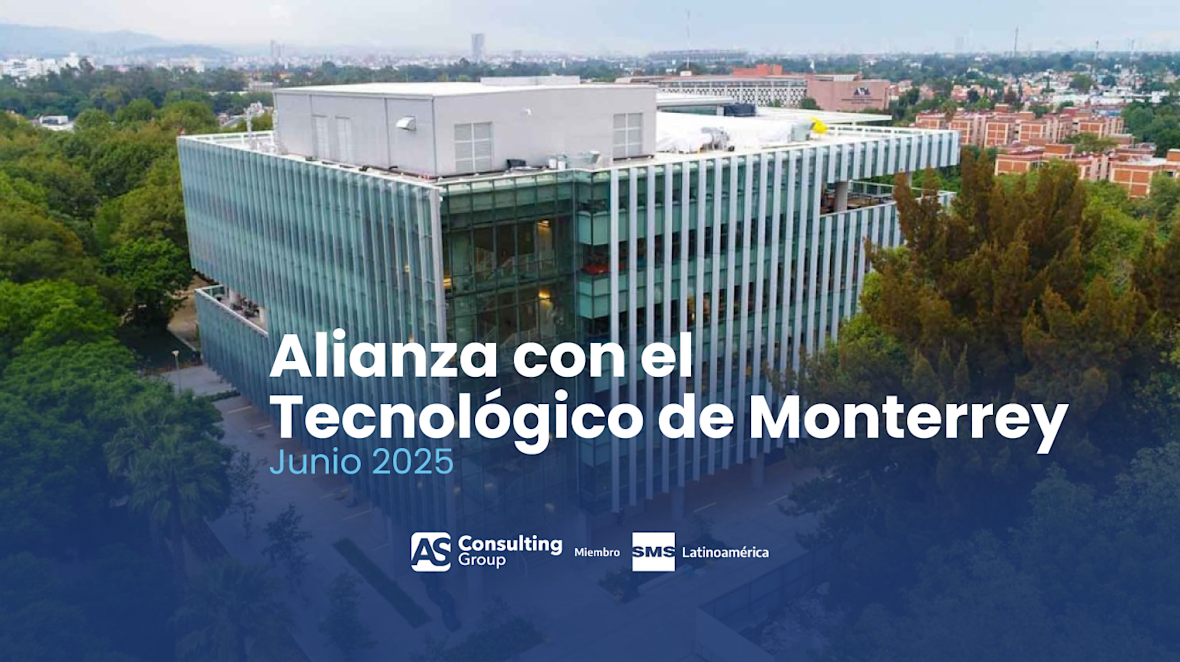 AS Consulting Group anuncia alianza con el Tecnológico de Monterrey