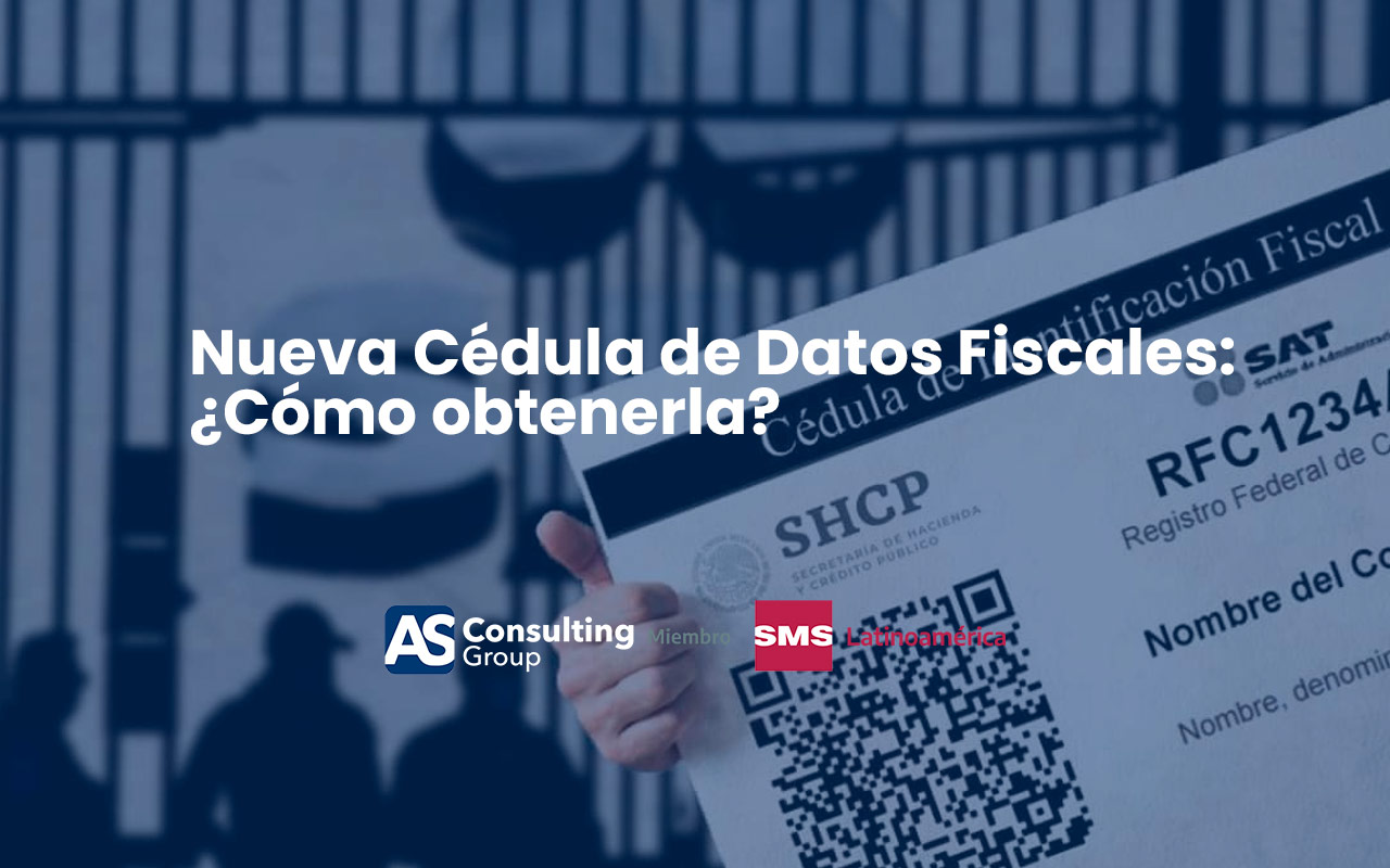Nueva Cédula de Datos Fiscales: ¿Cómo obtenerla? 