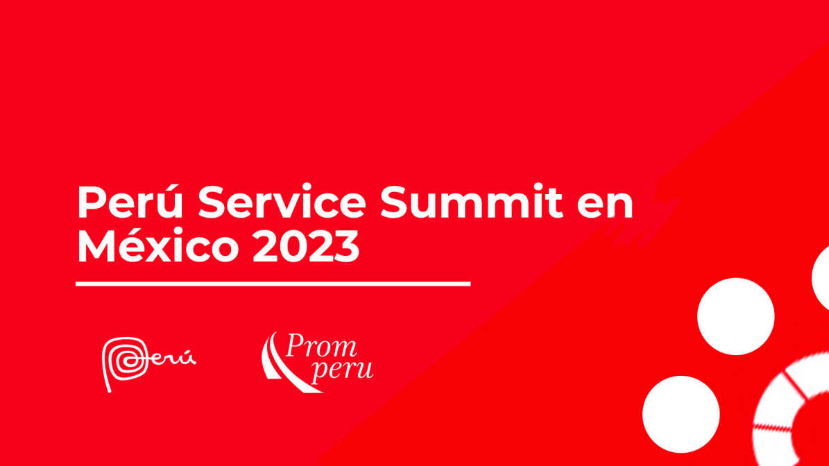 Foro Binacional Del Perú Service Summit México 2023 