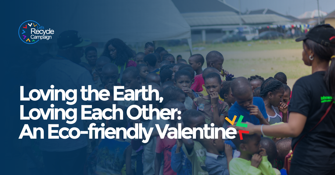 Loving the Earth, Loving Each Other: An Eco-friendly Valentine