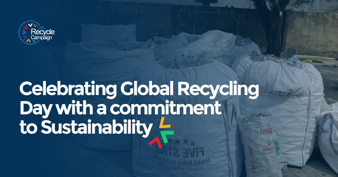 Celebrating Global Recycling Day with a commitment to sustainability