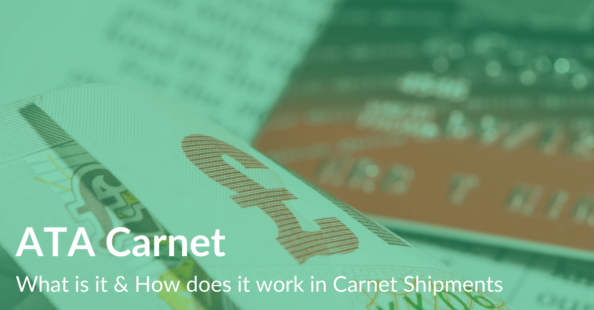 The ATA Carnet: Explained… Save time and money at customs! 
