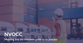 NVOCC [Non Vessel Operating Common Carrier] - Roles, Licenses & More