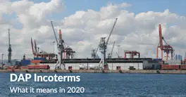 DAP (Delivered At Place) Incoterms in Shipping & Customs