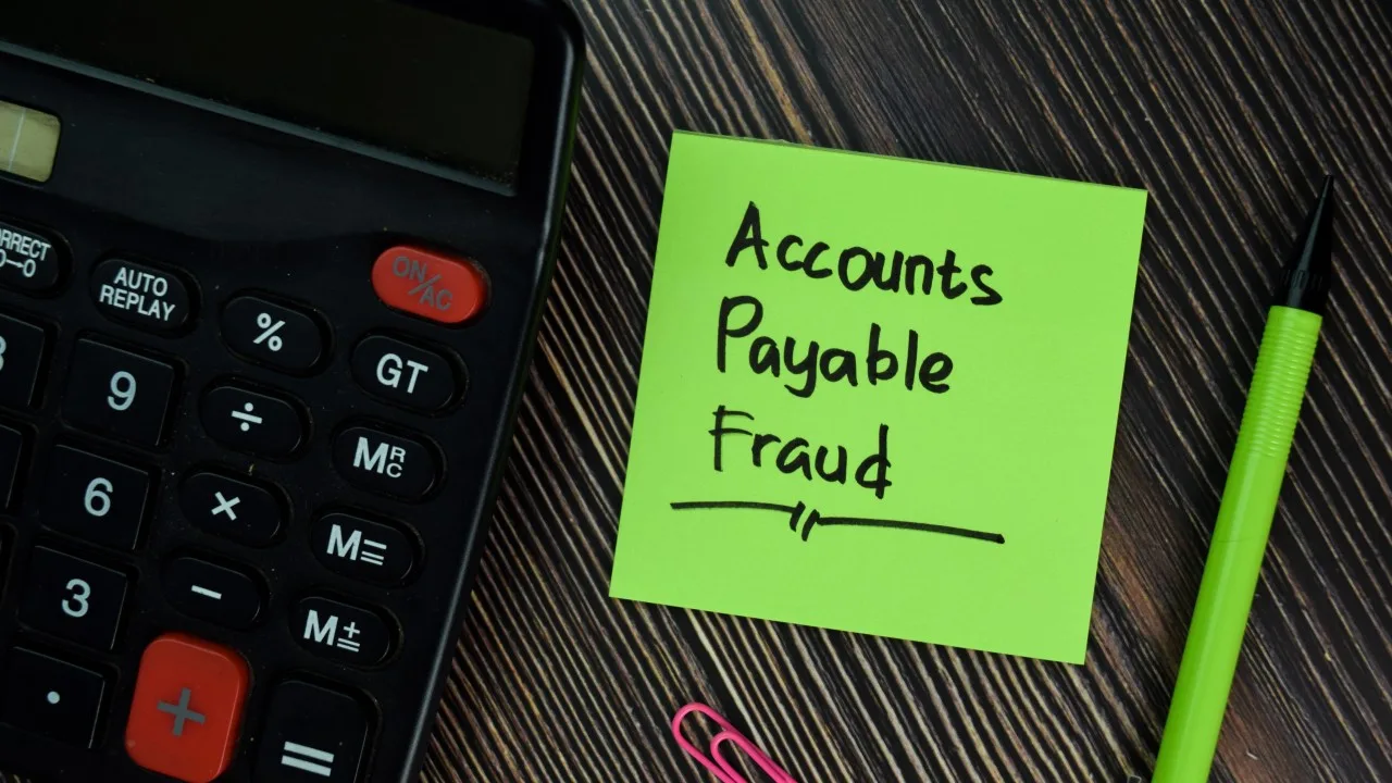 Accounts Payable Fraud: How to Detect and Prevent It in Your Business