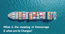 Demurrage Charges: Meaning, Calculation and How to Avoid Them