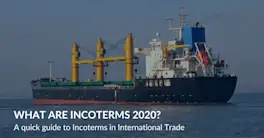 Incoterms 2020 [Full List] - Delivery Terms, Meaning & More  