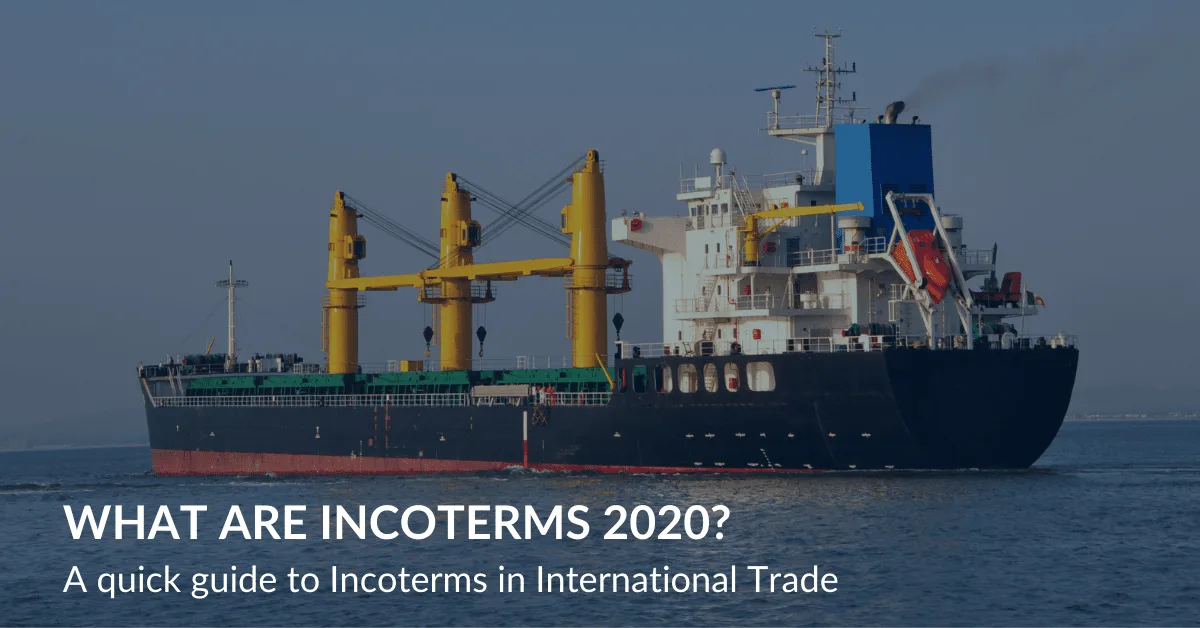 Incoterms 2020 [Full List] - Delivery Terms, Meaning & More  