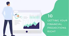 Getting Your Business's Financial Projections Right