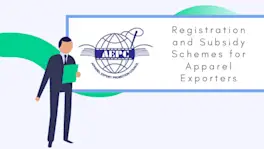 AEPC Registration and Subsidy Schemes for Apparel Exporters